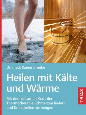cover image of Heilen mit Kälte und Wärme